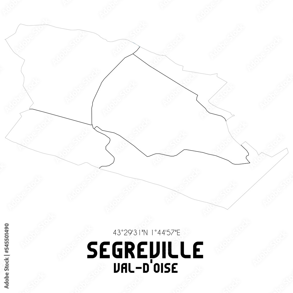 SEGREVILLE Val-d'Oise. Minimalistic street map with black and white lines. SEGREVILLE Val-d'Oise. Minimalistic street map with black and white lines.