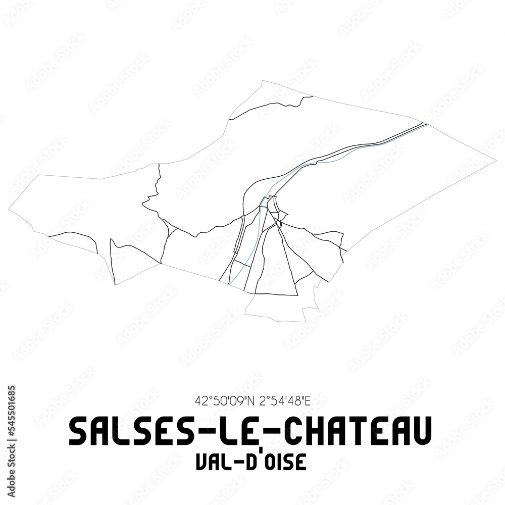 Obraz premium SALSES-LE-CHATEAU Val-d'Oise. Minimalistic street map with black and white lines.