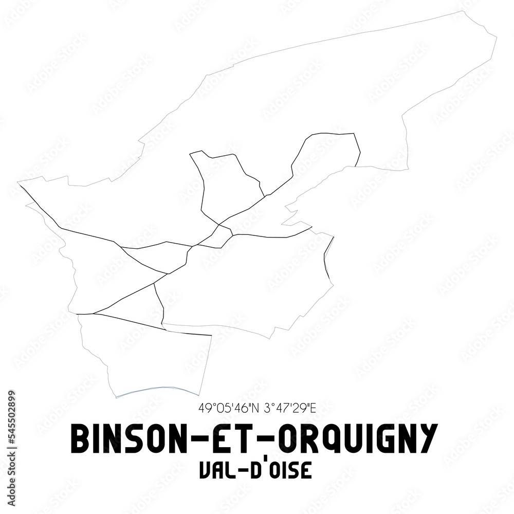 BINSON-ET-ORQUIGNY Val-d'Oise. Minimalistic street map with black and white lines. BINSON-ET-ORQUIGNY Val-d'Oise. Minimalistic street map with black and white lines.