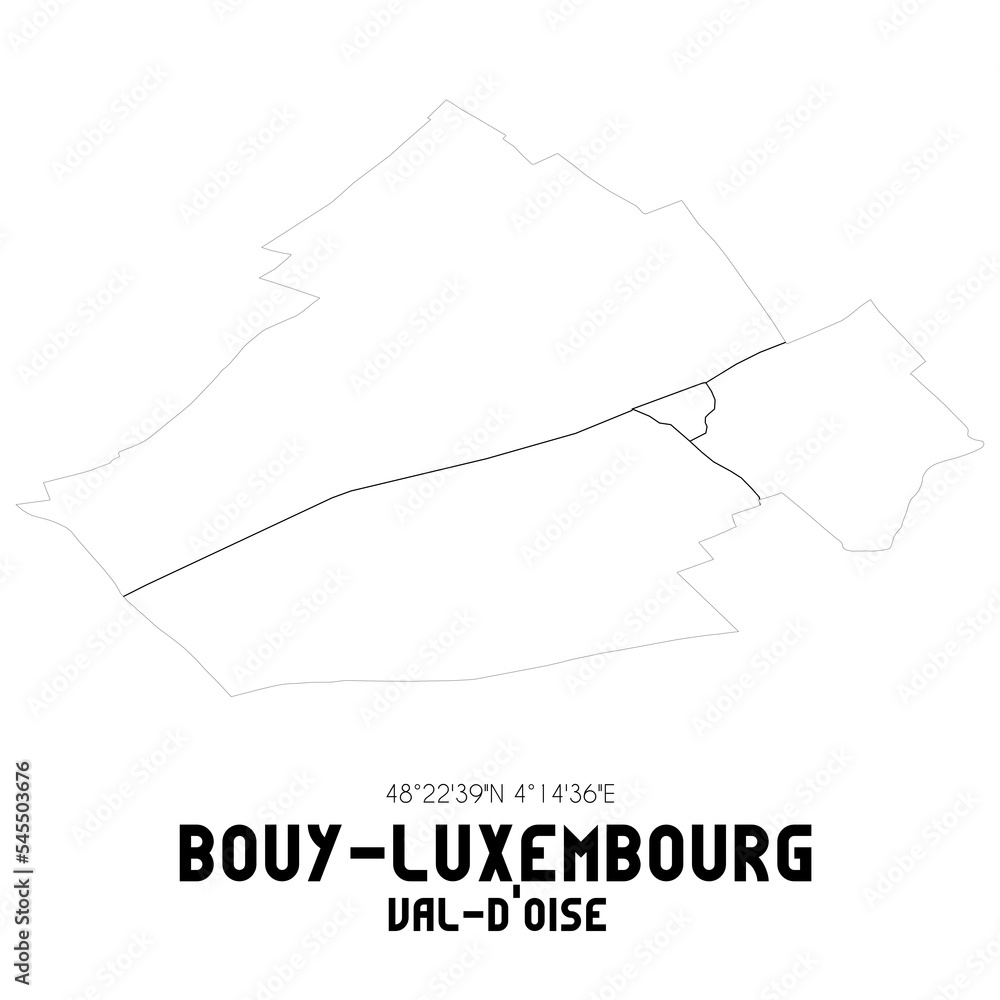 BOUY-LUXEMBOURG Val-d'Oise. Minimalistic street map with black and white lines. BOUY-LUXEMBOURG Val-d'Oise. Minimalistic street map with black and white lines.