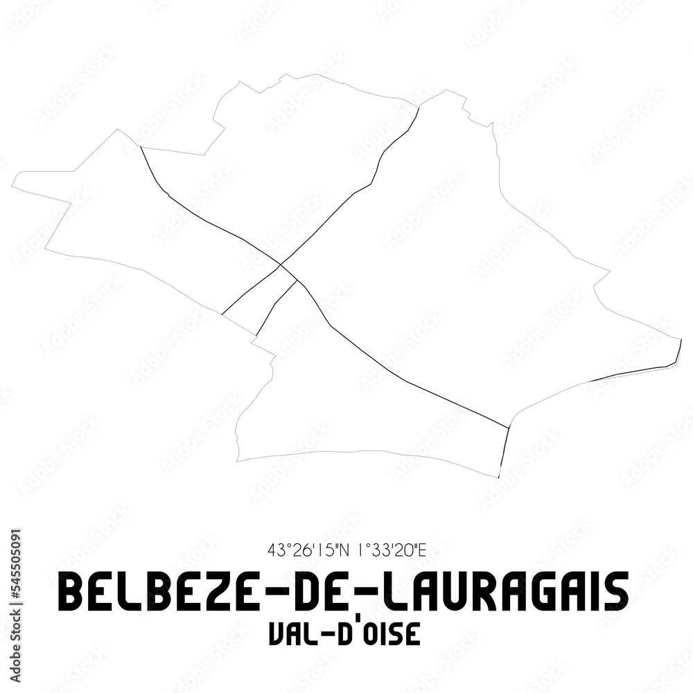 BELBEZE-DE-LAURAGAIS Val-d'Oise. Minimalistic street map with black and white lines.