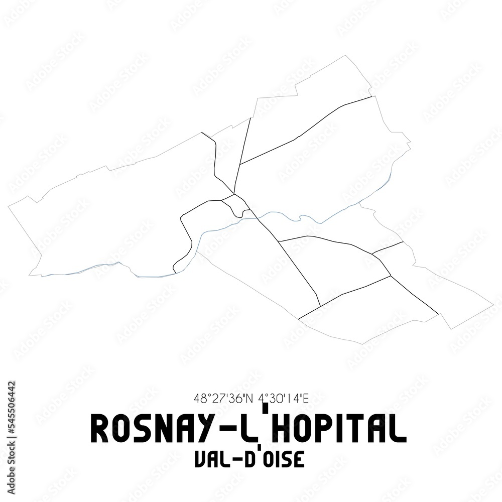 ROSNAY-L'HOPITAL Val-d'Oise. Minimalistic street map with black and white lines. ROSNAY-L'HOPITAL Val-d'Oise. Minimalistic street map with black and white lines.