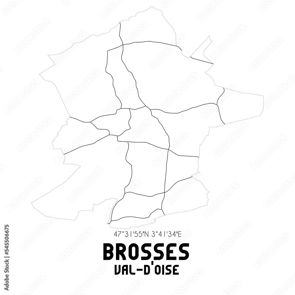 BROSSES Val-d'Oise. Minimalistic street map with black and white lines.