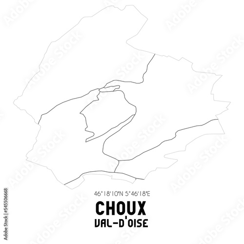 CHOUX Val-d Oise. Minimalistic street map with black and white lines.
