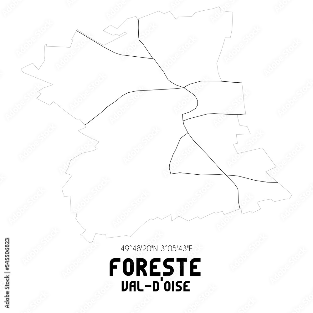 FORESTE Val-d'Oise. Minimalistic street map with black and white lines.