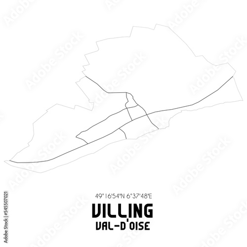 VILLING Val-d Oise. Minimalistic street map with black and white lines.