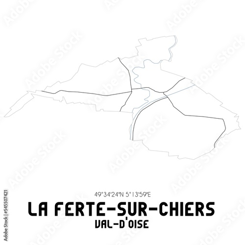 LA FERTE-SUR-CHIERS Val-d Oise. Minimalistic street map with black and white lines.