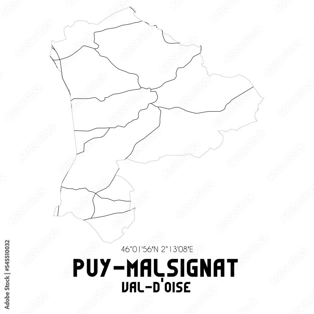 PUY-MALSIGNAT Val-d'Oise. Minimalistic street map with black and white lines. PUY-MALSIGNAT Val-d'Oise. Minimalistic street map with black and white lines.