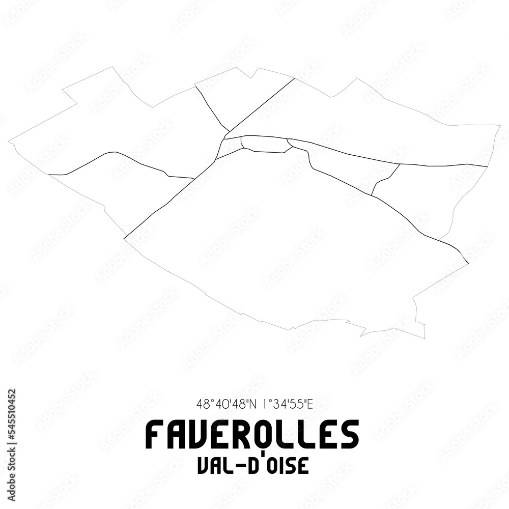 FAVEROLLES Val-d'Oise. Minimalistic street map with black and white lines. FAVEROLLES Val-d'Oise. Minimalistic street map with black and white lines.