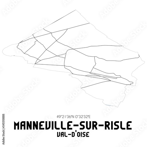 MANNEVILLE-SUR-RISLE Val-d'Oise. Minimalistic street map with black and white lines.