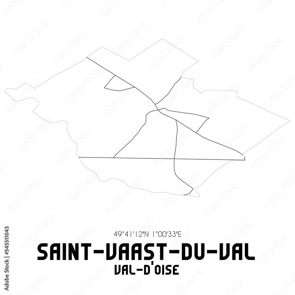 SAINT-VAAST-DU-VAL Val-d'Oise. Minimalistic street map with black and white lines. SAINT-VAAST-DU-VAL Val-d'Oise. Minimalistic street map with black and white lines.