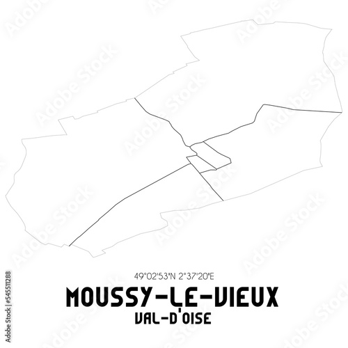 MOUSSY-LE-VIEUX Val-d Oise. Minimalistic street map with black and white lines.