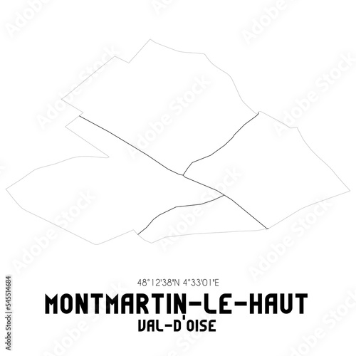 MONTMARTIN-LE-HAUT Val-d'Oise. Minimalistic street map with black and white lines.