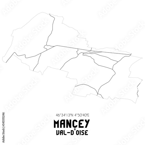 MANCEY Val-d Oise. Minimalistic street map with black and white lines.