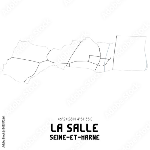 LA SALLE Seine-et-Marne. Minimalistic street map with black and white lines.