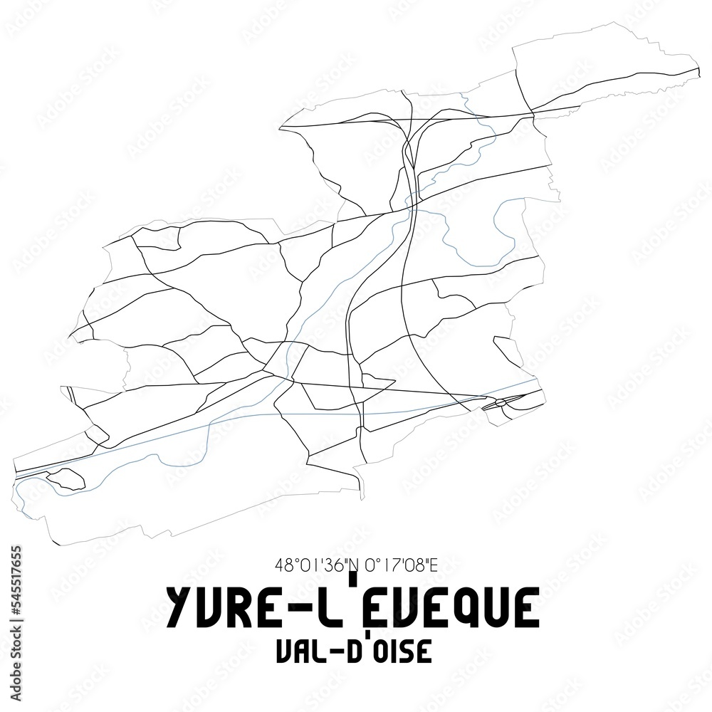 YVRE-L'EVEQUE Val-d'Oise. Minimalistic street map with black and white lines. YVRE-L'EVEQUE Val-d'Oise. Minimalistic street map with black and white lines.