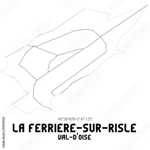 LA FERRIERE-SUR-RISLE Val-d'Oise. Minimalistic street map with black and white lines. © Rezona
