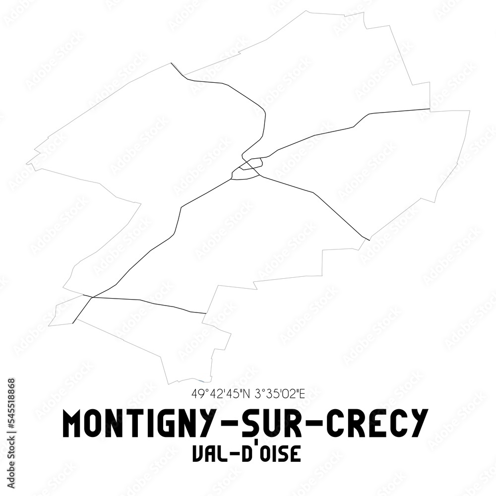 MONTIGNY-SUR-CRECY Val-d'Oise. Minimalistic street map with black and white lines. MONTIGNY-SUR-CRECY Val-d'Oise. Minimalistic street map with black and white lines.