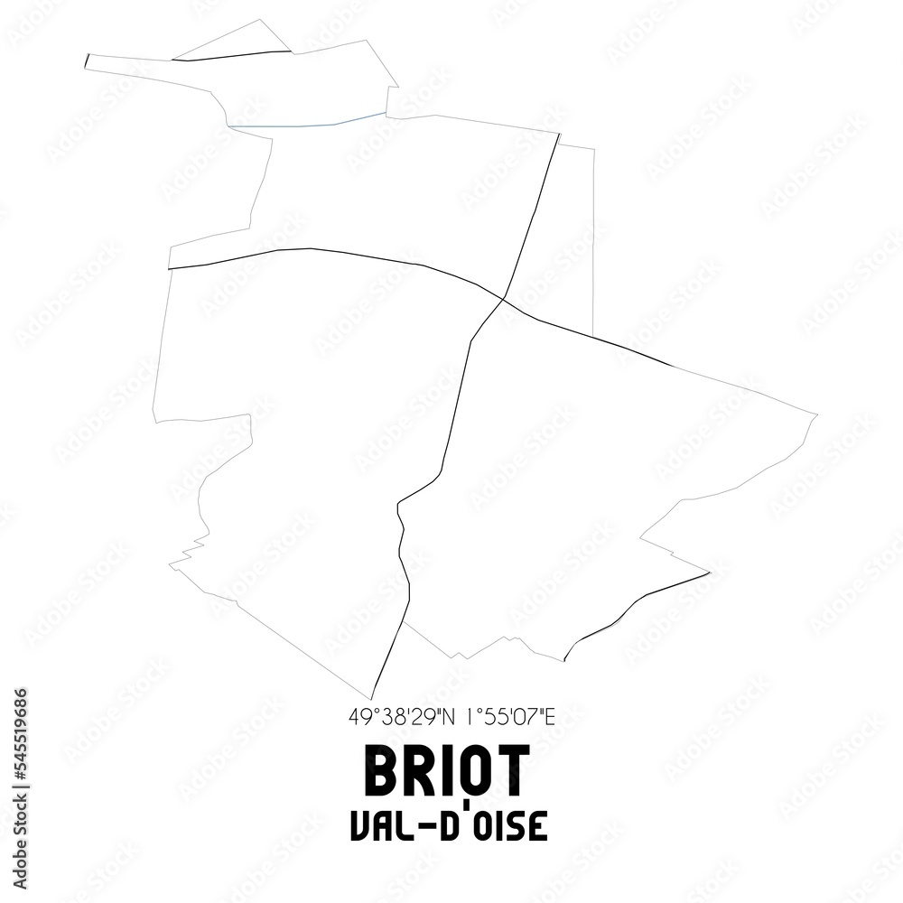 BRIOT Val-d'Oise. Minimalistic street map with black and white lines. BRIOT Val-d'Oise. Minimalistic street map with black and white lines.