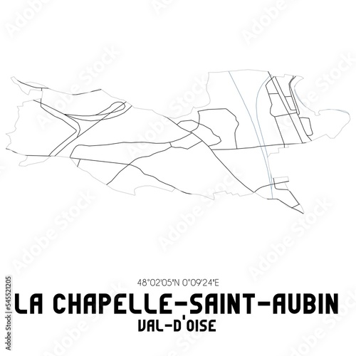 LA CHAPELLE-SAINT-AUBIN Val-d Oise. Minimalistic street map with black and white lines.