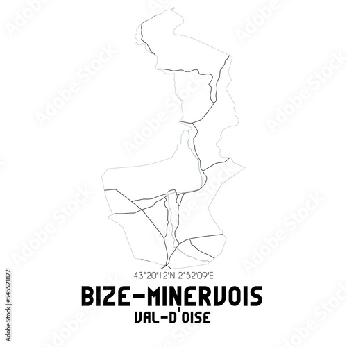 BIZE-MINERVOIS Val-d Oise. Minimalistic street map with black and white lines.
