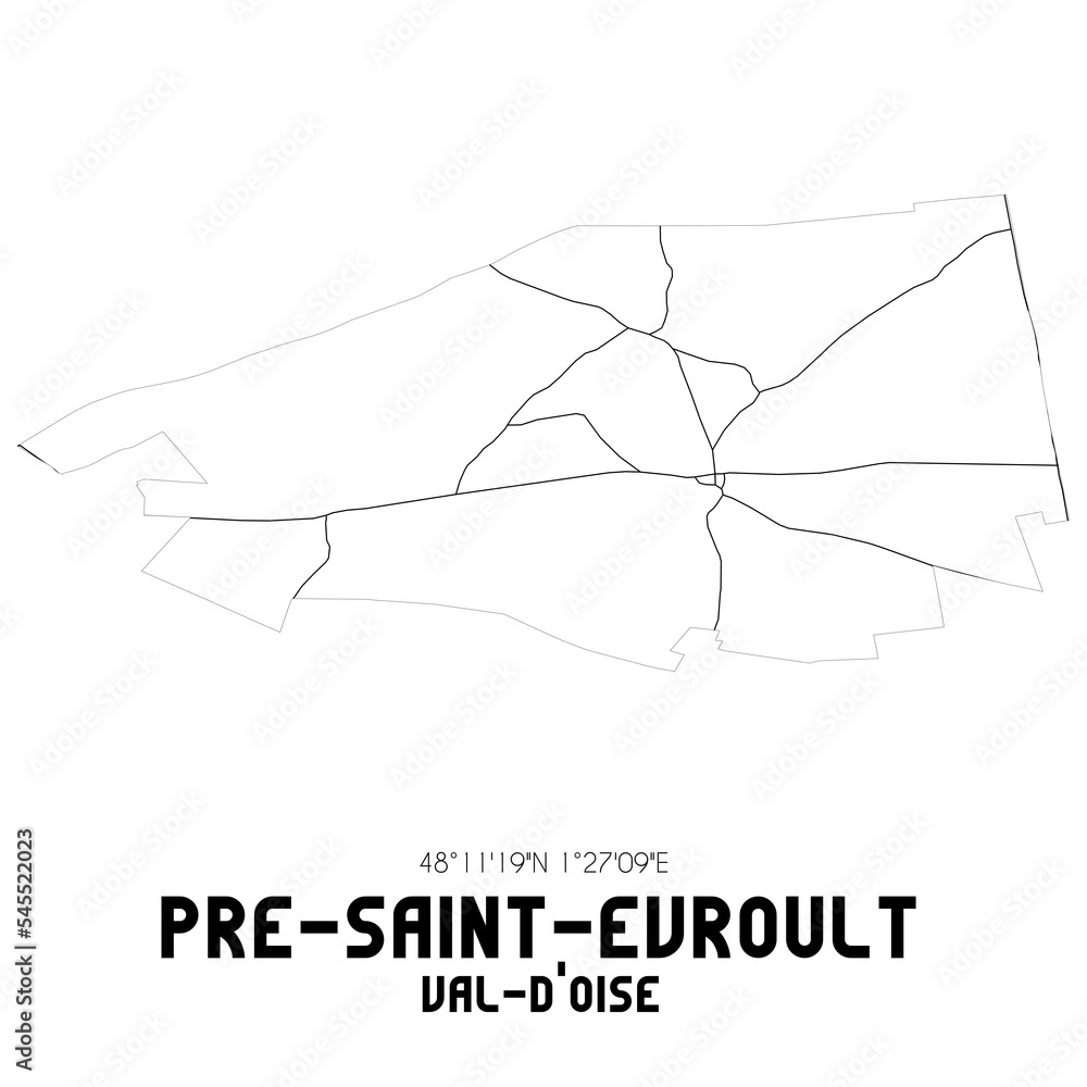 PRE-SAINT-EVROULT Val-d'Oise. Minimalistic street map with black and white lines. PRE-SAINT-EVROULT Val-d'Oise. Minimalistic street map with black and white lines.