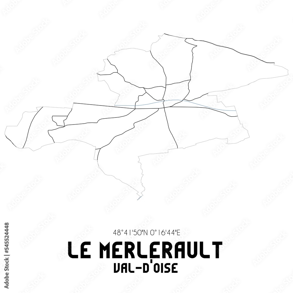LE MERLERAULT Val-d'Oise. Minimalistic street map with black and white lines. LE MERLERAULT Val-d'Oise. Minimalistic street map with black and white lines.