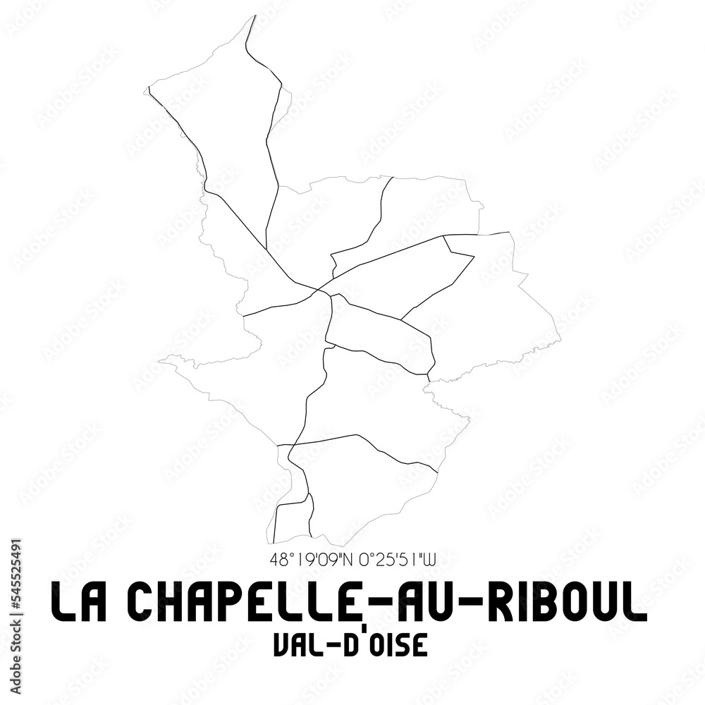 LA CHAPELLE-AU-RIBOUL Val-d'Oise. Minimalistic street map with black and white lines. LA CHAPELLE-AU-RIBOUL Val-d'Oise. Minimalistic street map with black and white lines.