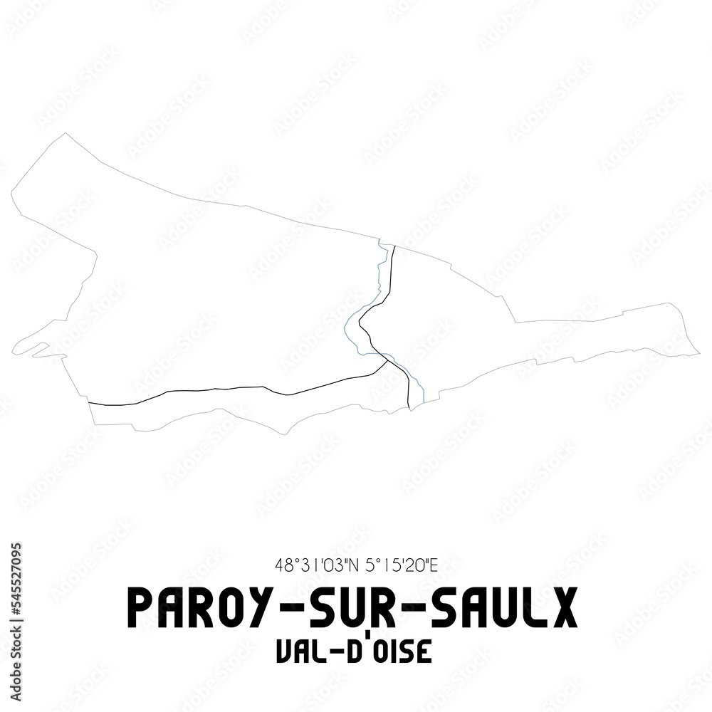 PAROY-SUR-SAULX Val-d'Oise. Minimalistic street map with black and white lines.