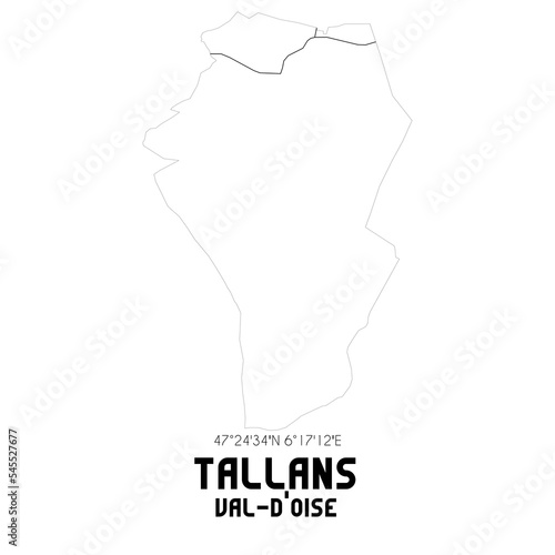 TALLANS Val-d'Oise. Minimalistic street map with black and white lines.