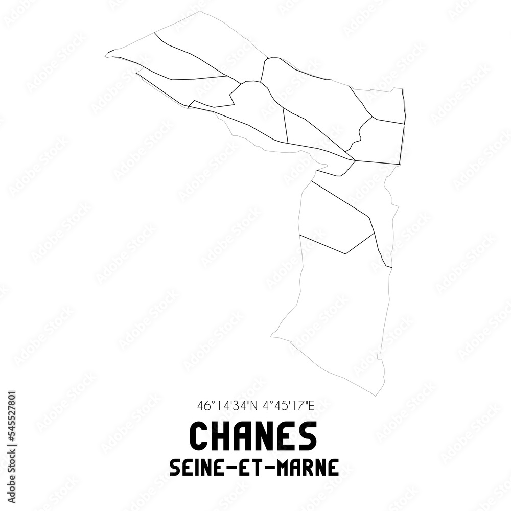 CHANES Seine-et-Marne. Minimalistic street map with black and white lines. CHANES Seine-et-Marne. Minimalistic street map with black and white lines.