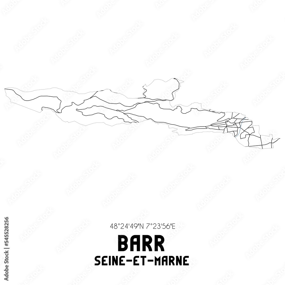 BARR Seine-et-Marne. Minimalistic street map with black and white lines.