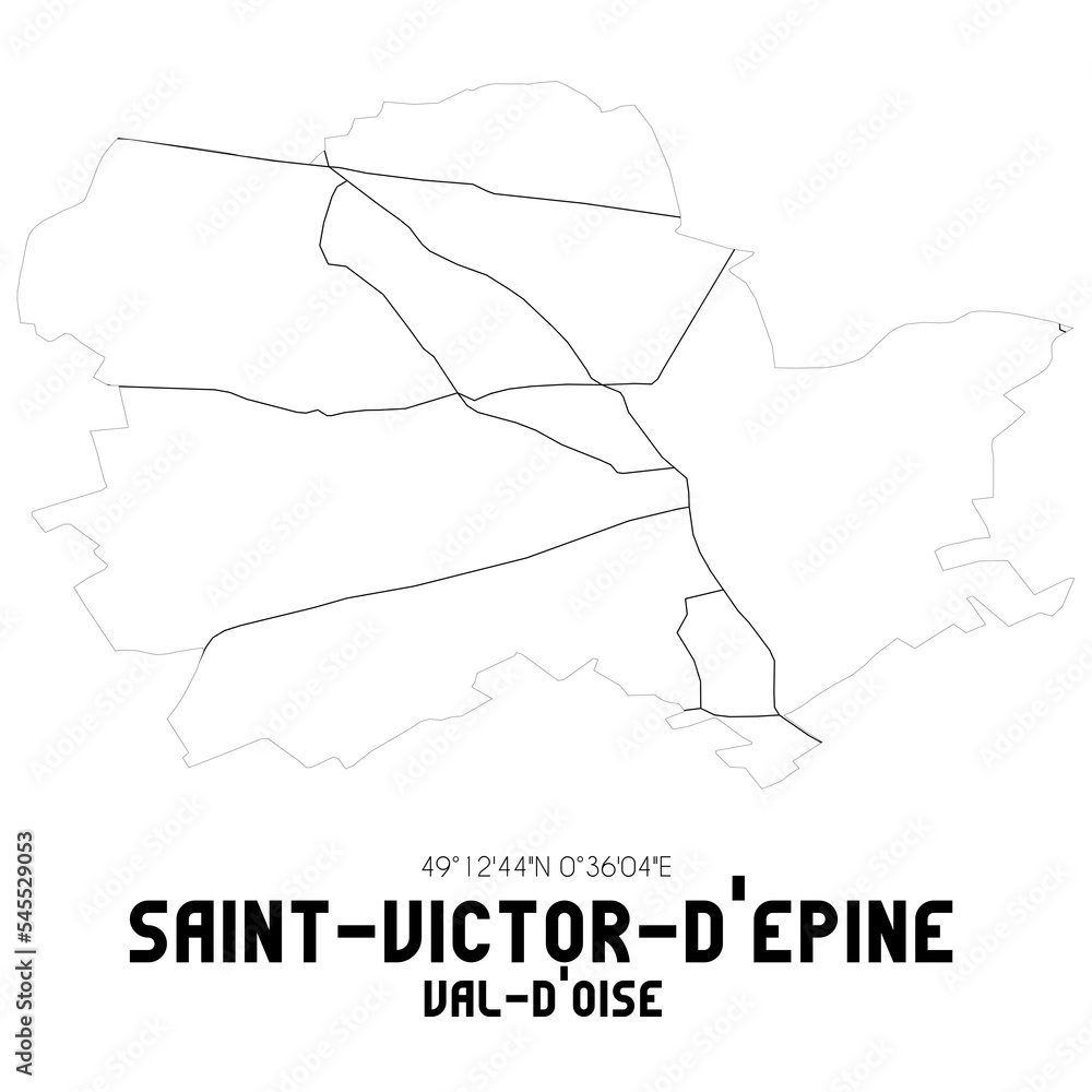 SAINT-VICTOR-D'EPINE Val-d'Oise. Minimalistic street map with black and white lines. SAINT-VICTOR-D'EPINE Val-d'Oise. Minimalistic street map with black and white lines.