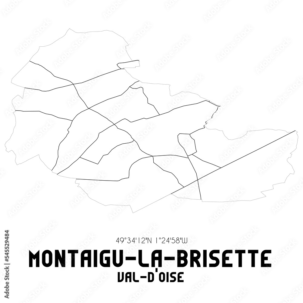 MONTAIGU-LA-BRISETTE Val-d'Oise. Minimalistic street map with black and white lines.