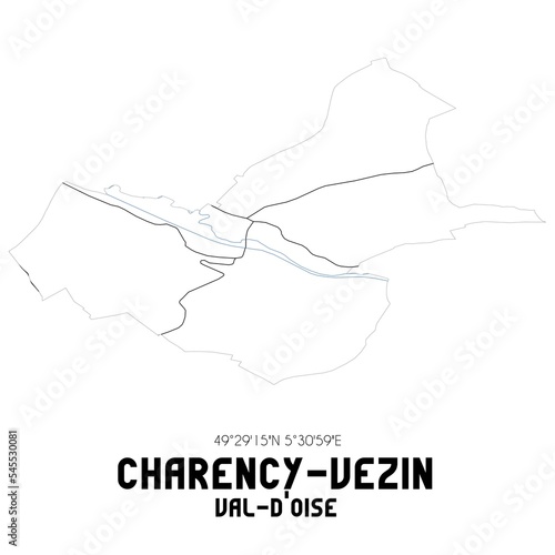 CHARENCY-VEZIN Val-d Oise. Minimalistic street map with black and white lines.