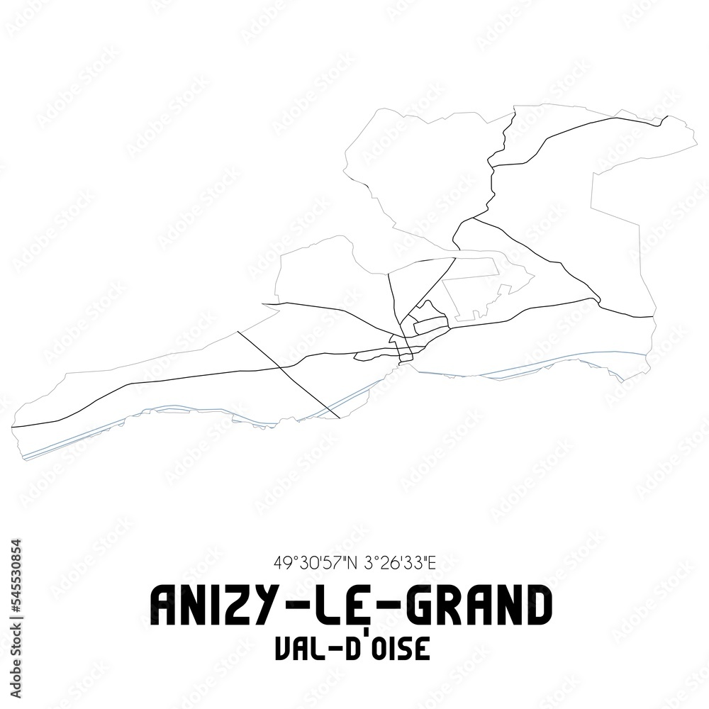 ANIZY-LE-GRAND Val-d'Oise. Minimalistic street map with black and white lines. ANIZY-LE-GRAND Val-d'Oise. Minimalistic street map with black and white lines.