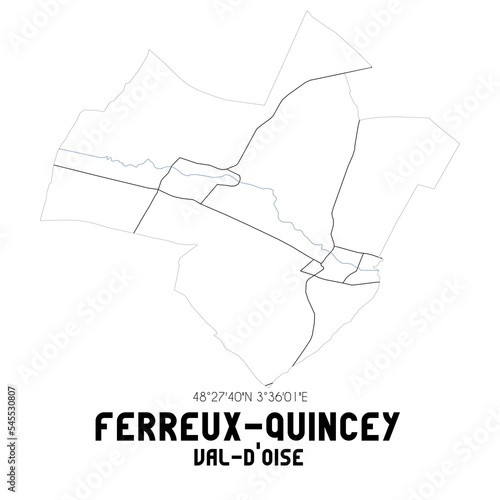FERREUX-QUINCEY Val-d'Oise. Minimalistic street map with black and white lines.