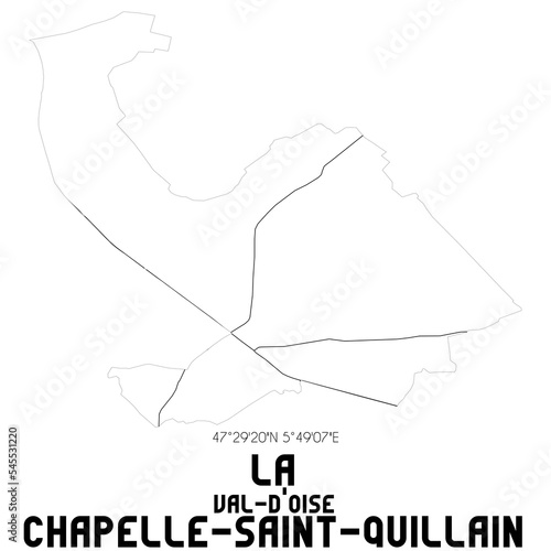 LA CHAPELLE-SAINT-QUILLAIN Val-d'Oise. Minimalistic street map with black and white lines.