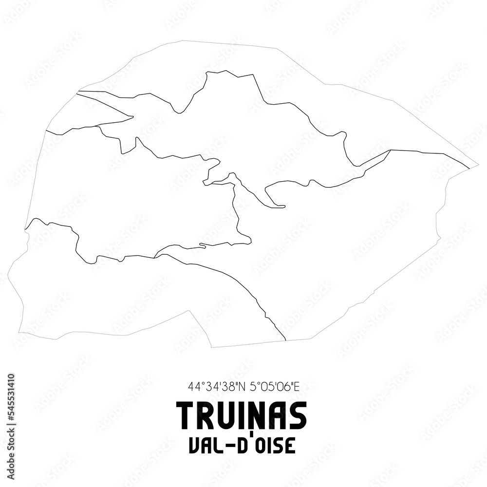 TRUINAS Val-d'Oise. Minimalistic street map with black and white lines. TRUINAS Val-d'Oise. Minimalistic street map with black and white lines.