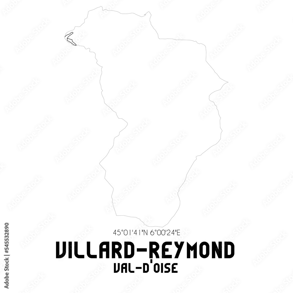 VILLARD-REYMOND Val-d'Oise. Minimalistic street map with black and white lines.