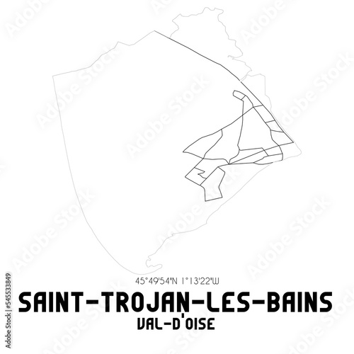 SAINT-TROJAN-LES-BAINS Val-d Oise. Minimalistic street map with black and white lines.