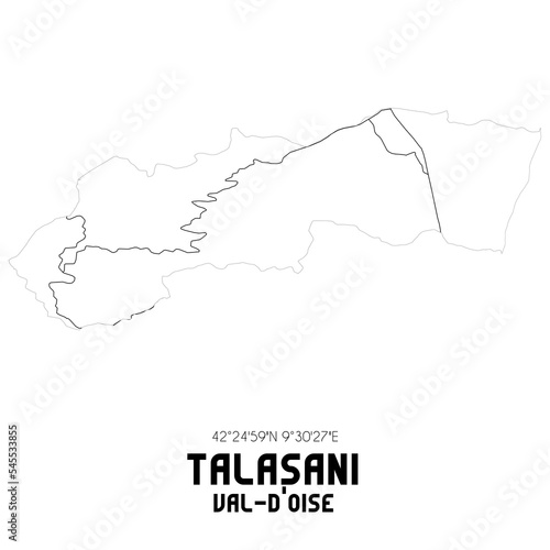 TALASANI Val-d Oise. Minimalistic street map with black and white lines.