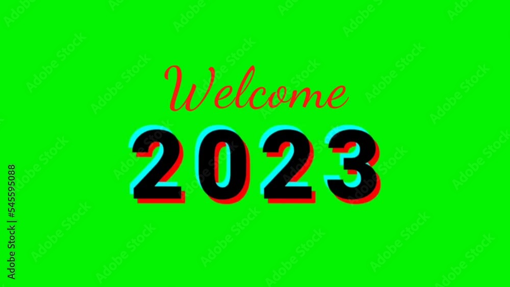 4k illustration video welcome 2023, new year, with green background, green screen