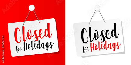Closed for holidays