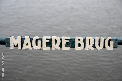 Close Up Of A Bridge Sign Magere Brug Bridge At Amsterdam The Netherlands 2020