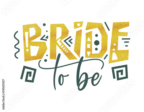 Bride team tribe typography wedding card. Lettering party quote in hand drawn style. Marriage invitation poster. Vector illustration