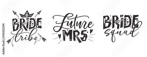 Bride team tribe typography wedding card. Lettering party quote in hand drawn style. Marriage invitation poster. Vector illustration