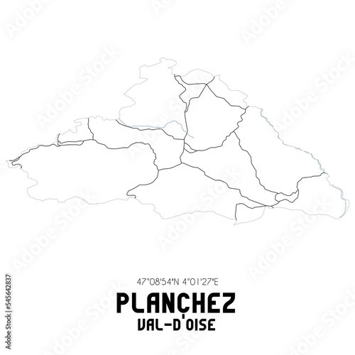 PLANCHEZ Val-d Oise. Minimalistic street map with black and white lines.