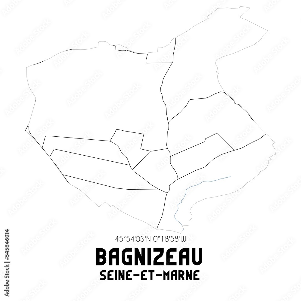 BAGNIZEAU Seine-et-Marne. Minimalistic street map with black and white lines.