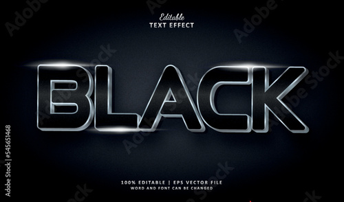 Black edutable text effect stylr luxury